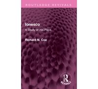 Ionesco : A Study of His Plays