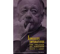 Ionesco's Imperatives: The Politics of Culture