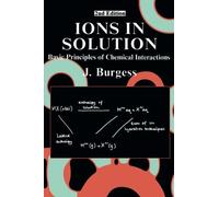 Ions in Solution: Basic Principles of Chemical Interactions