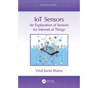 IoT Sensors : An Exploration of Sensors for Internet of Things