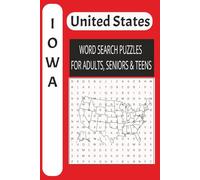 Iowa Word Search Puzzle Book: Fun Word Search Book For Adults, Senior, And Teens Promoting Healthy Brain Activity And Memory And More | 6x9 inches, ... ... Gift for Vacation, Holidays and Free Time