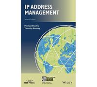 IP Address Management (IEEE Press Series on Network and Service Management)