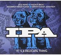 IPA - It's a Delicate Thing