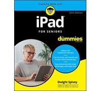 iPad For Seniors For Dummies