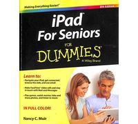 iPad For Seniors For Dummies (For Dummies (Computer/Tech))