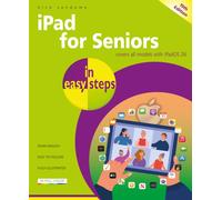 iPad for Seniors in easy steps : Covers all models with iPadOS 26