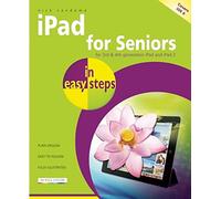 iPad for Seniors in Easy Steps: Covers iOS 6