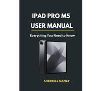 Ipad Pro M5 User Manual: Everything You Need to Know