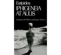 Iphigeneia at Aulis (Greek Tragedy in New Translations)