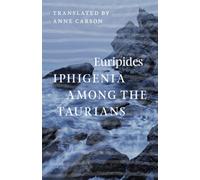 Iphigenia among the Taurians