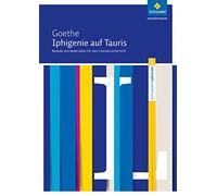 Iphigenie auf Tauris: Module und Materialien für den Literaturunterricht