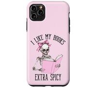 iPhone 11 Pro Max Skeleton Reading Smut I Like My Books Extra Spicy Case