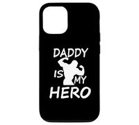 iPhone 13 Dad is My hero I Have The Best Dad Ever Dads Father's Day Case