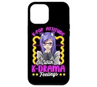 iPhone 13 Pro Max Cute & Funny K-Pop Attitude With K-Drama Feelings Case