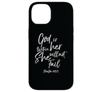 iPhone 14 God is Within Her Christian Woman Bible Verse Proverbs Jesus Case