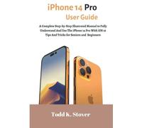 iPhone 14 Pro User Guide: A Complete Step-by-Step Illustrated Manual to Fully Understand And Use The iPhone 14 Pro With iOS 16 Tips And Tricks for Seniors and Beginners (Apple Tech Reveal)