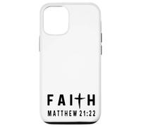 iPhone 15 Matthew 21:22 21 22 Faith - God Jesus Christian Scripture Case