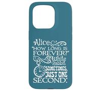 iPhone 15 Pro Beautiful Alice in Wonderland 'How long is forever' quote Case