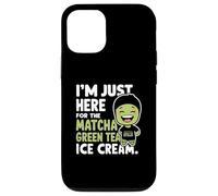 iPhone 15 Pro Im Just Here For The Matcha Green Tea Ice Cream Case