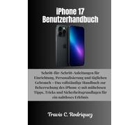 iPhone 17 Benutzerhandbuch (iPhone 17 Serie Benutzerhandbuchsammlung)
