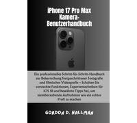 iPhone 17 Pro Max Kamera-Benutzerhandbuch (Volles Potenzial der iPhone 17-Serie)