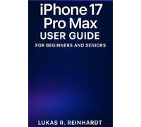 iPhone 17 Pro Max User Guide for Beginners and Seniors: The No-Stress Guide with Step-by-Step Tips and Hidden Tricks to Help You Master, Personalize, and Enjoy Your iPhone 17 Pro Max (TechEase)
