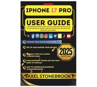 IPHONE 17 PRO USER GUIDE: A Comprehensive User Manual with illustrations on How to Set Up and Master the iPhone 17 Pro with iOS 26 Tips and Tricks for Beginners and Seniors