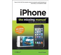 iphone: The Missing Manual 6e