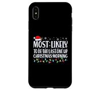 iPhone XS Max Most Likely Last One Up Christmas Morning Family Matching Case