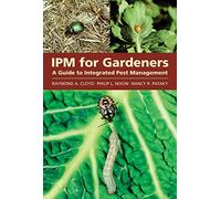 IPM for Gardeners: A Guide to Integrated Pest Management