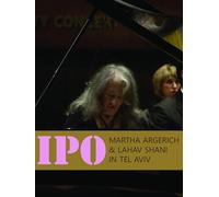IPO: Martha Argerich & Lahav Shani in Tel Aviv