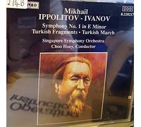 Ippolitov-Ivanov: Symphony, No. 1 / Turkish Fragments / Turkish March