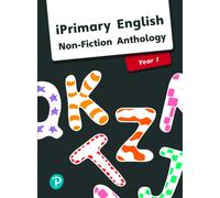 iPrimary English Anthology Year 1 Non-Fiction (International Primary and Lower Secondary)