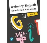iPrimary English Anthology Year 3 Non-Fiction (International Primary and Lower Secondary)