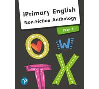 iPrimary English Anthology Year 4 Non-Fiction (International Primary and Lower Secondary)