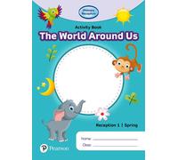 iPrimary Reception Activity Book: World Around Us, Reception 1, Spring