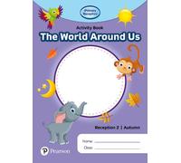 iPrimary Reception Activity Book: World Around Us, Reception 2, Autumn
