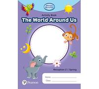 iPrimary Reception Activity Book: World Around Us, Reception 2, Spring