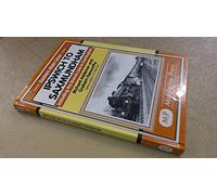 Ipswich to Saxmundham: Including the Branch Line to Framlingham (Eastern Main Lines)