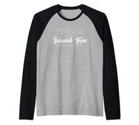 Ipswich Town Fan Funny - Best Sense of Humour in the League Raglan Baseball Tee