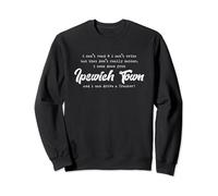 Ipswich Town Fan Funny - Best Sense of Humour in the League Sweatshirt