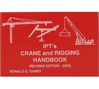 Ipt's Crane & Rigging Handbook