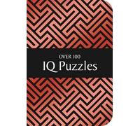 IQ Puzzles: Over 100 (Geometrics Puzzles)
