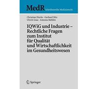IQWiG und Industrie - Rechtliche Fragen zum Institut fur Qualitat und Wirtsch<|