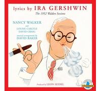 Gershwin, Ira - 1952 Walden Sessions