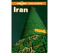 Iran: A Travel Survival Kit (Lonely Planet Travel Survival Kit)