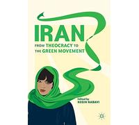 Iran: From Theocracy to the Green Movement