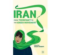 Iran: From Theocracy to the Green Movement