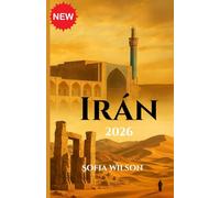 Irán Guía de viajes 2026