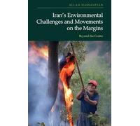 Iran’s Environmental Challenges and Movements on the Margins: Beyond the Centre